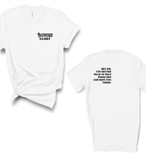 Future Glory - Hey Sis Graphic Tee